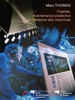 cover image of Fiabilité, maintenance prédictive et vibration des machines